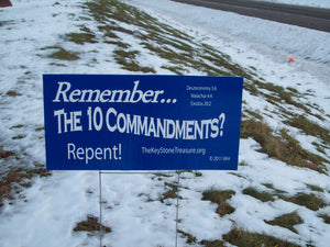 Repent!  Remember the 10 Commandments Lawn Sign